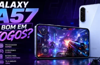 Galaxy A57 é bom? Vale a pena?