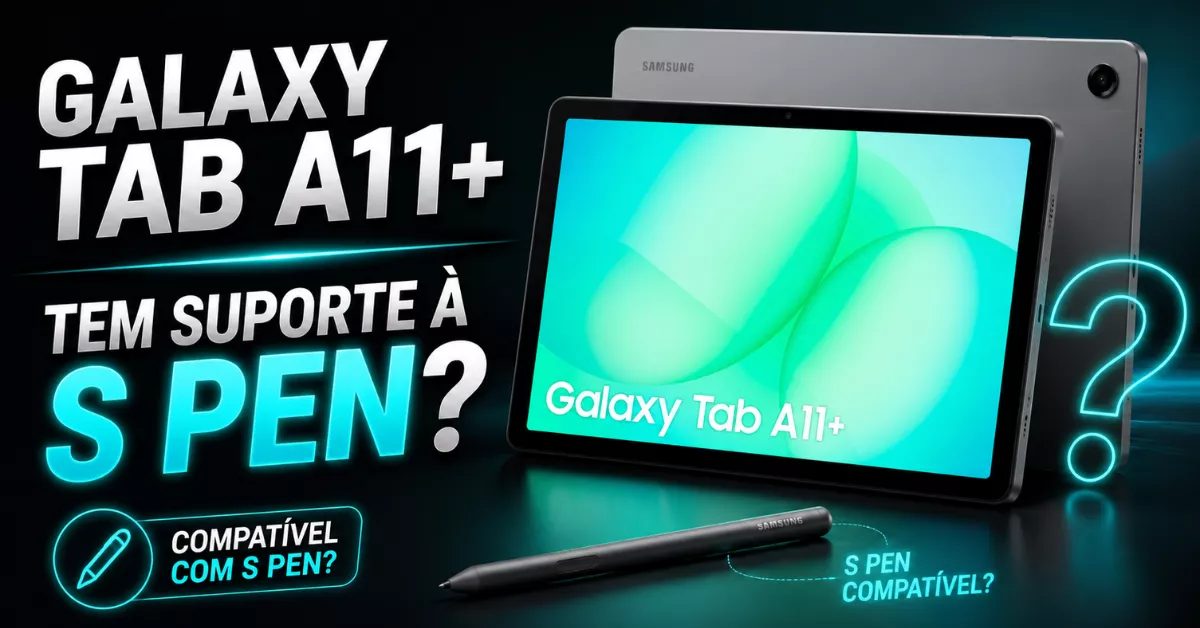 Tablet A11+ 5G É BOM? Vale a pena
