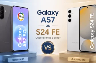 Galaxy A57 ou S24 FE