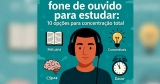 Fone de ouvido para estudar: 10 opções para concentração total