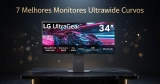 Melhor monitor ultrawide curvo: 7 opções até R$ 3.000 para trabalho e jogos